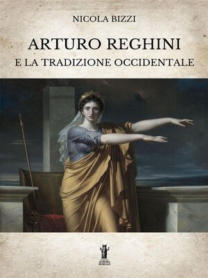 cover image of Arturo Reghini e la Tradizione Occidentale